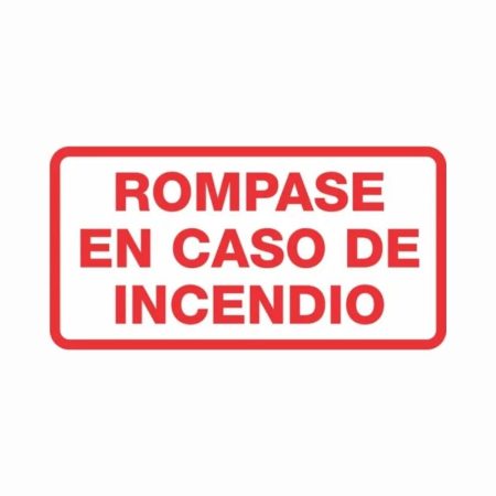 ETIQUETA ROMPASE EN CASO DE INCENDIO 17 X 12